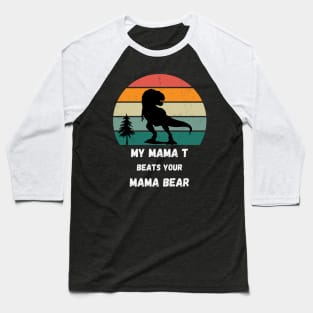 My Mama T Beats Your Mama Bear Baseball T-Shirt